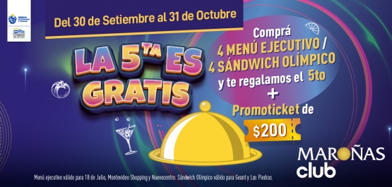 La 5ta es Gratis